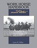 Work Horse Handbook: second edition by 
