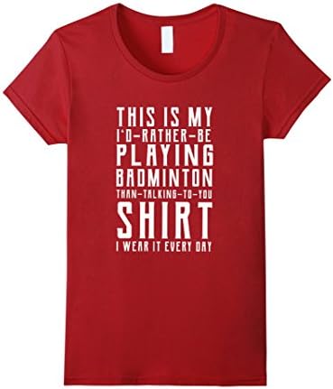 Womens Funny Badminton Shirt - Badminton Player Shirt - My Shirt XL Cranberry