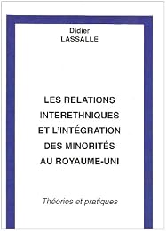 Les  relations interethniques et l'intégration des minorités au Royaume-Uni
