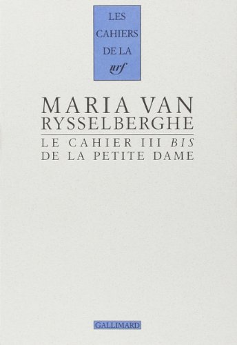 Le  cahier III bis de la petite dame