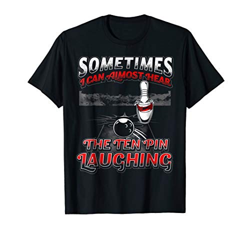 Hear 10 Pin Laughing Funny Bowling Shirt