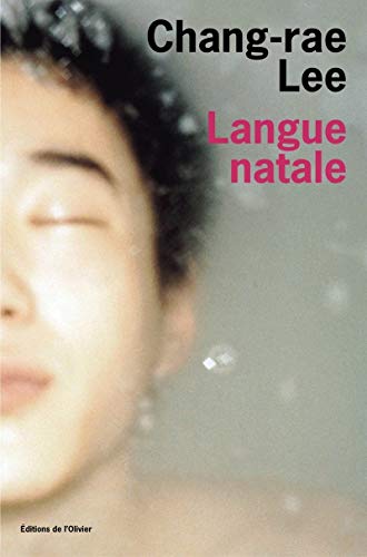 Langue natale by Chang-rae Lee, Lazare Bitoun
