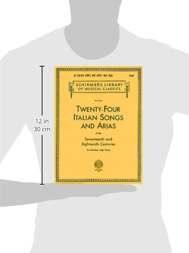 24 Italian Songs & Arias of the 17th & 18th Centuries: Schirmer Library of Classics Volume 1722 Medium High Voice Book… - Image 4