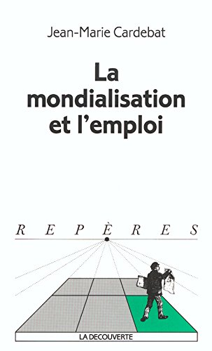 La  mondialisation et l'emploi