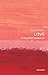 Love: A Very Short Introduction