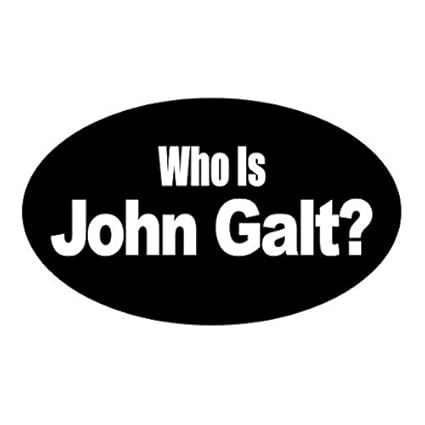 Who is John Galt Sticker Die Cut Decal Self Adhesive Vinyl Atlas Shrugged