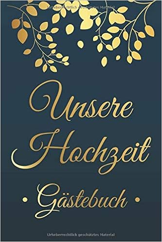 Unsere Hochzeit Gästebuch Hochzeits Gästebuch Für Gäste Zum