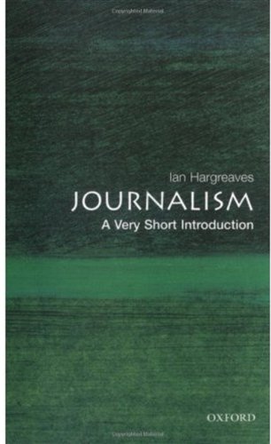 "Journalism - A Very Short Introduction (Very Short Introductions)" av Ian Hargreaves