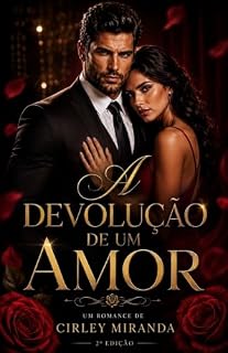 Livro A DEVOLUÇÃO DE UM AMOR