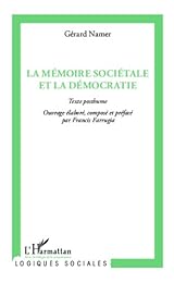 La  mémoire sociétale et la démocratie