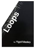 Loops by Yigal Mesika