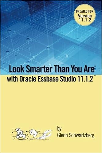 Buy Look Smarter Than You Are With Essbase Studio 11 1 2 2 Book