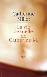 La  vie sexuelle de Catherine M.