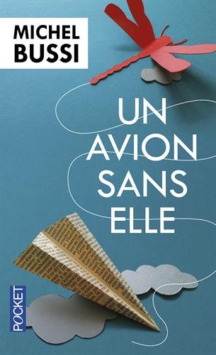 Un  avion sans elle
