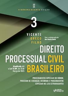 Livro Direito Processual Civil Brasileiro - Volume 3 - 24ª Ed 2025: Procedimentos Especiais do Código, Processo de Execução, Recursos e Procedimentos Especiais de Leis Extravagantes