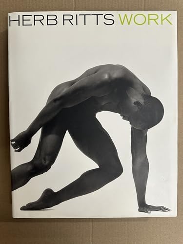 Herb Ritts: The Golden Hour: A Photographer's Life and His World