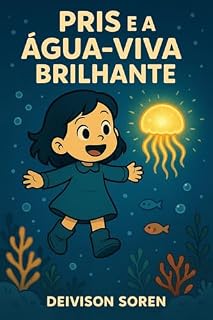 Livro Pris e a Água-Viva Brilhante