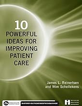10 Powerful Ideas For Improving Patient Care