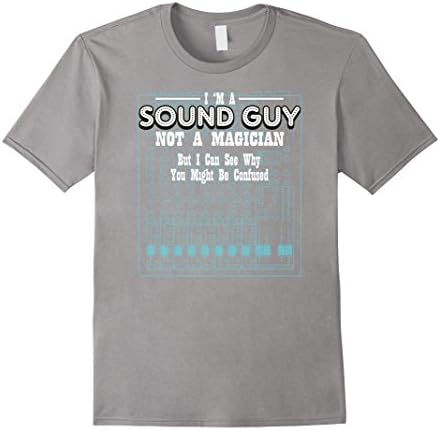 Men's I Am a Sound Guy Not a Magician T-Shirt Audio Engineer 3XL Slate