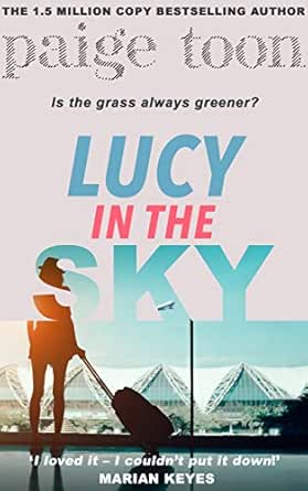 Lucy In The Sky Kindle Edition By Toon Paige Contemporary Romance Kindle Ebooks Amazon Com