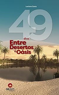 Livro 49 dias entre desertos e oásis