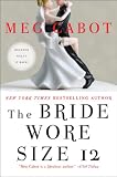 Front cover for the book The Bride Wore Size 12 by Meg Cabot