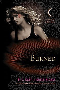 P. C. Cast: Burned (Paperback); 2011 Edition