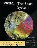 The Cosmic Perspective : The Solar System Media Update, Bennett, Jeffrey O. and Donahue, Megan, 0321558219