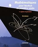 Mathématiques pour l'étudiant de première année : Volume 1, Algèbre et géométrie by 
