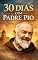 Livro 30 DIAS COM PADRE PIO (Coleção 30 Dias com os Santos)