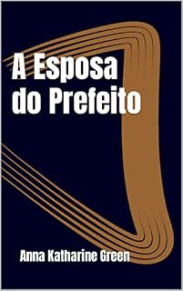 Livro A Esposa do Prefeito