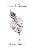 Tears Of Rain by 