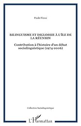 Bilinguisme et diglossie à l'île de la Réunion