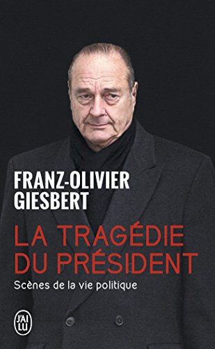 La  tragédie du président