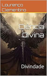 Livro Ciência Divina: Divindade
