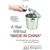A Year Without "Made in China": One Family's TrueLife Adventure in the Global Economy