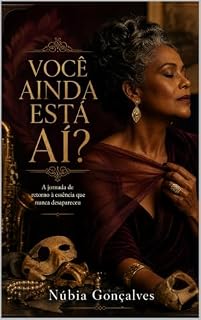 Livro Você ainda está aí.: Talvez tenha passado anos procurando por alguém que nunca foi embora