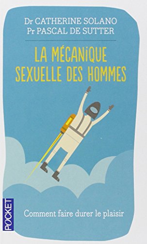La  mécanique sexuelle des hommes
