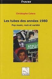 Les  tubes des années 1980