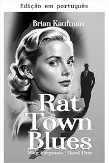 Livro Blues da cidade dos ratos (Slag Ferguson Livro 1)