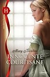 Innocente courtisane (Les Historiques) (French Edition) by 