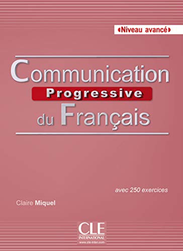 [D.O.W.N.L.O.A.D] Communication progressive du français - Niveau avancé (French Edition)<br />W.O.R.D
