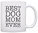 ThisWear Dog Lover Gifts Best Dog Mom Ever Pet Owner Rescue Gift 11oz Ceramic Coffee Mug with Handle White