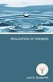 Realization of Oneness (Five in a) by Joel S. Goldsmith