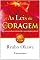 Livro As Leis da Coragem: Seja como uma flama ardente e libere seu verdadeiro potencial