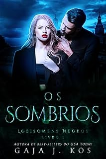 Livro Os Sombrios: Uma Fantasia Urbana dos Deuses Eslavos com Romance (Lobisomens Negros Livro 1)