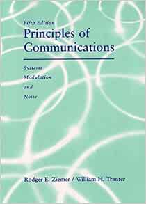 Principles of communications ziemer homework 5th picture