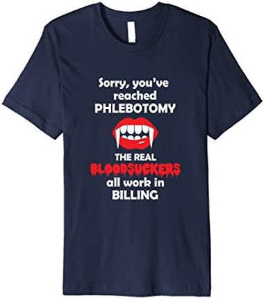 Mens Premium Phlebotomy Tee Real Bloodsuckers Work in Billing XL Navy