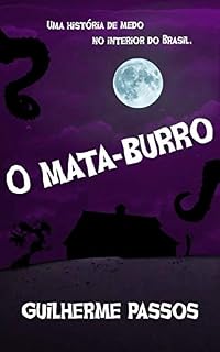 Livro O mata-burro: Uma história de medo no interior do Brasil