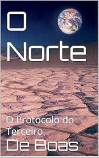 Livro O Norte: O Protocolo do Terceiro